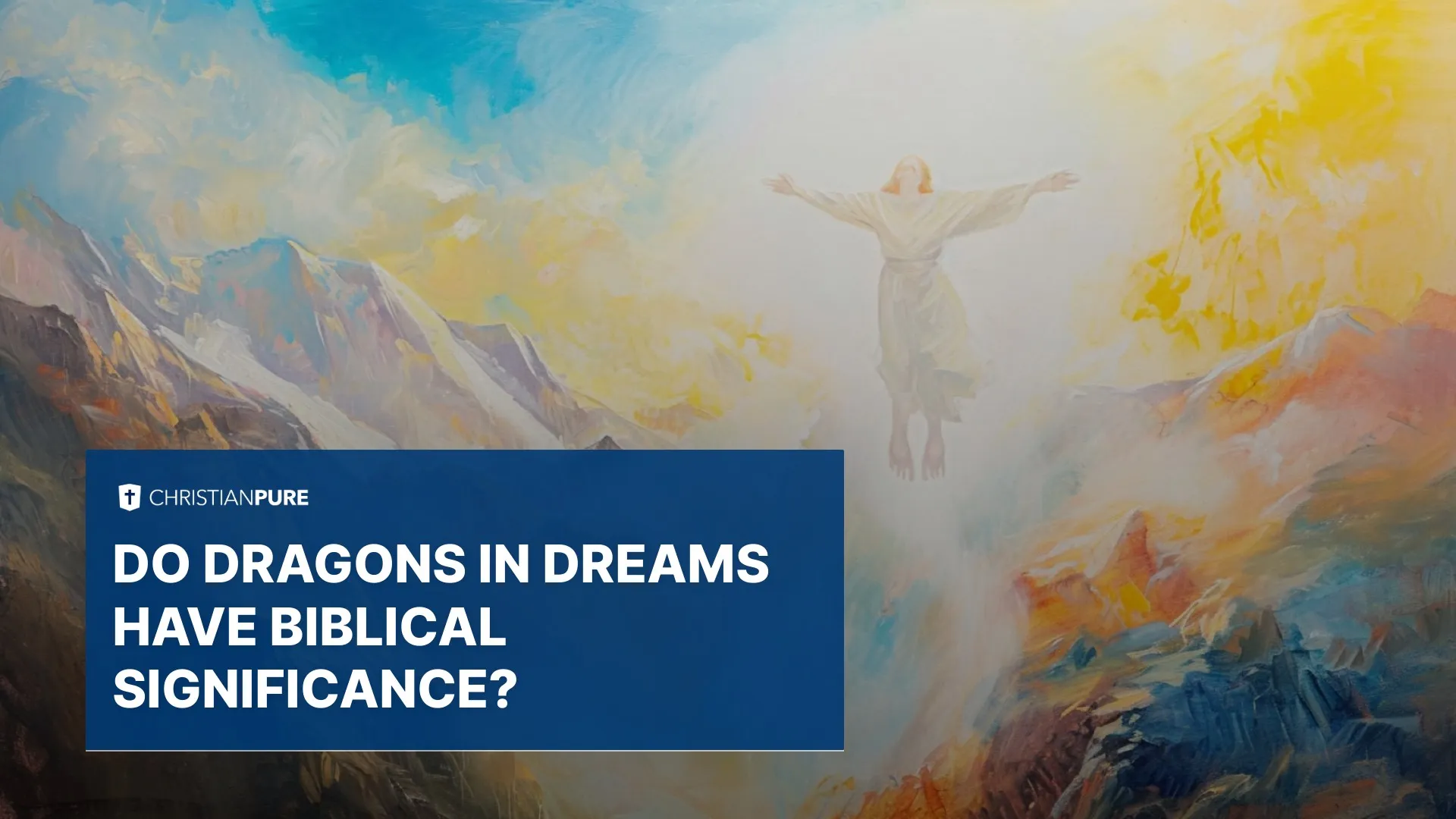 Dromen over draken: Bijbelse droominterpretatie