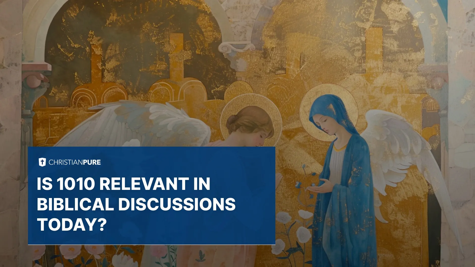 1010 É Relevante nas Discussões Bíblicas Hoje?