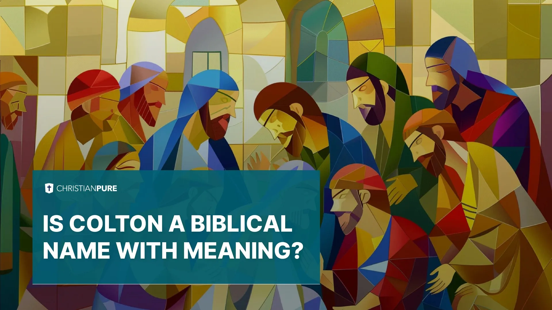 Is Colton a Biblical Name with Meaning? | Christian Pure