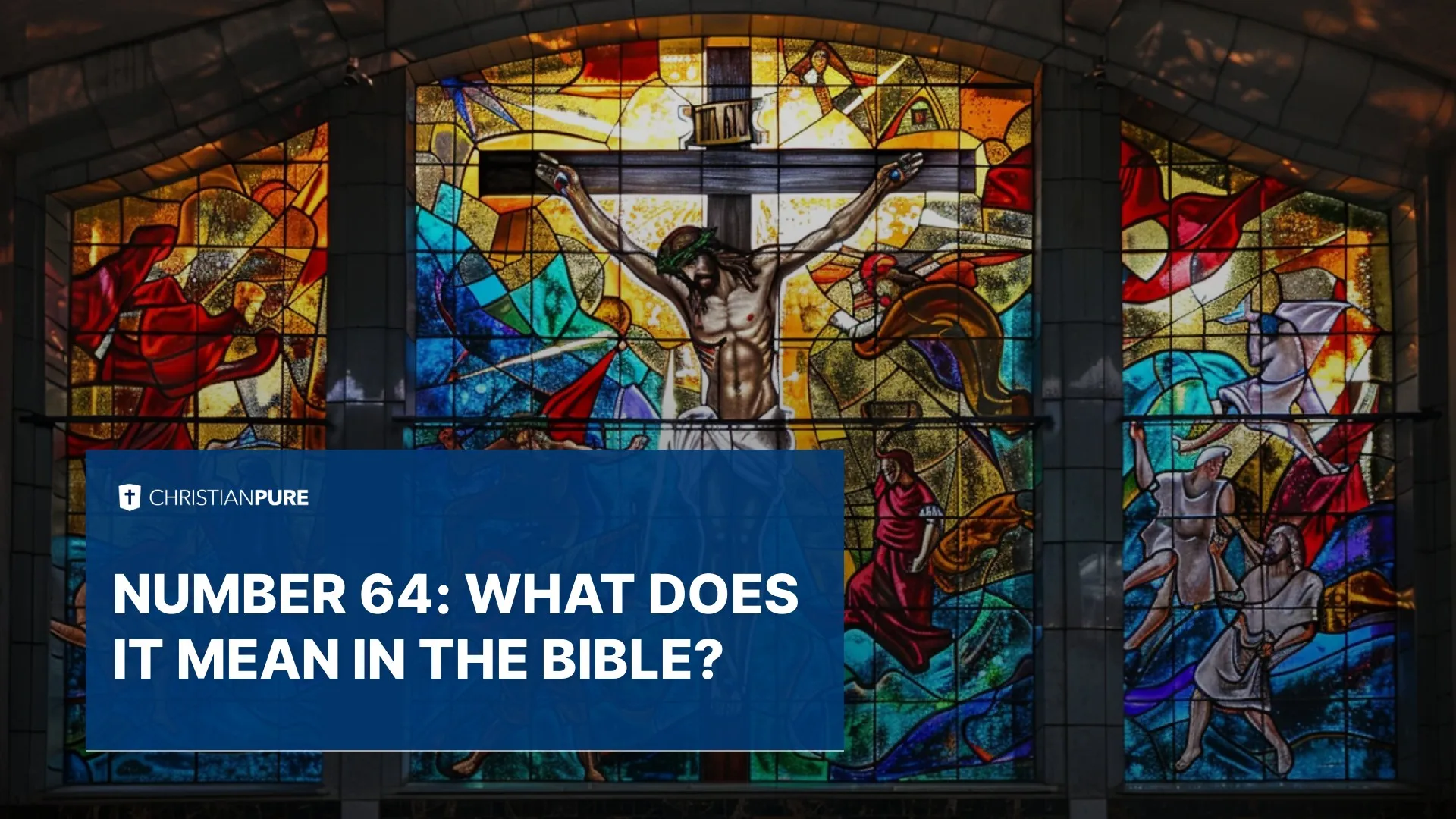 Número 64: O que isso significa na Bíblia?