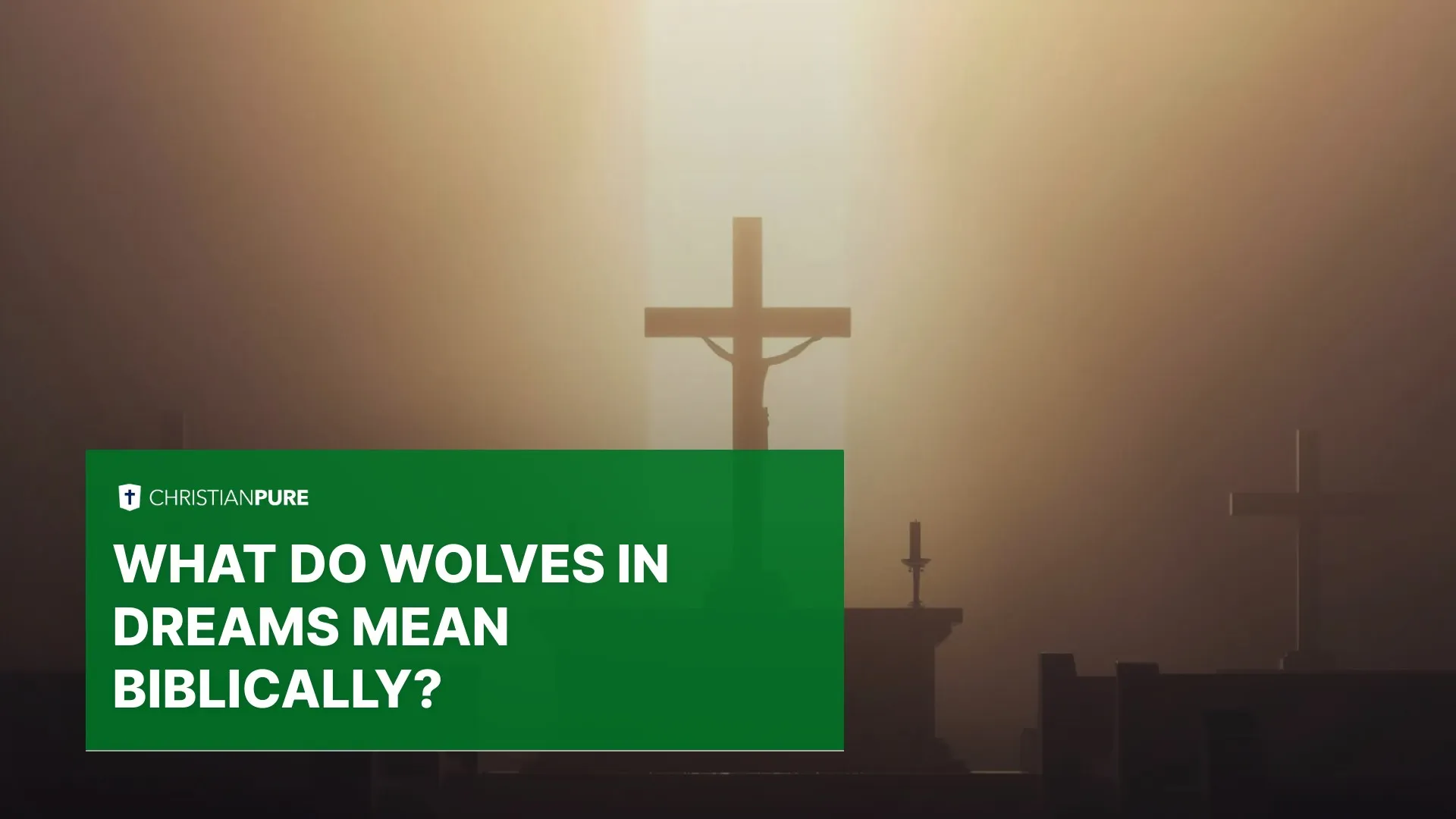 Rêver de loups: Interprétation biblique du rêve