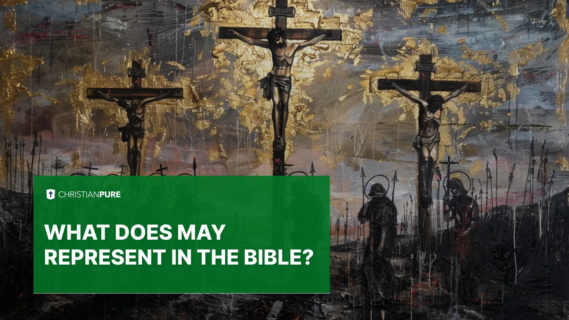 五月在圣经中代表什么？