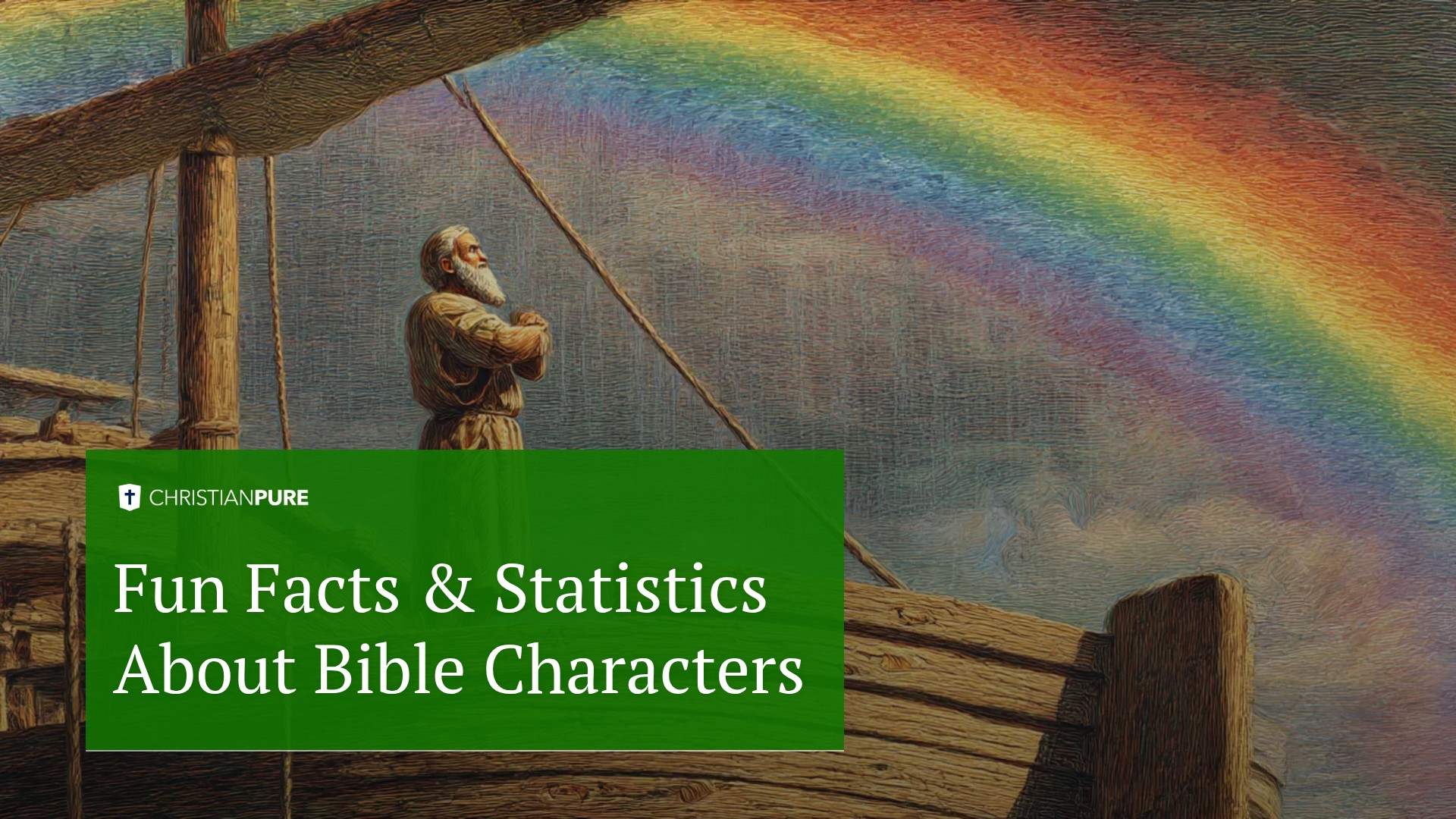 Faits amusants et statistiques sur les personnages bibliques