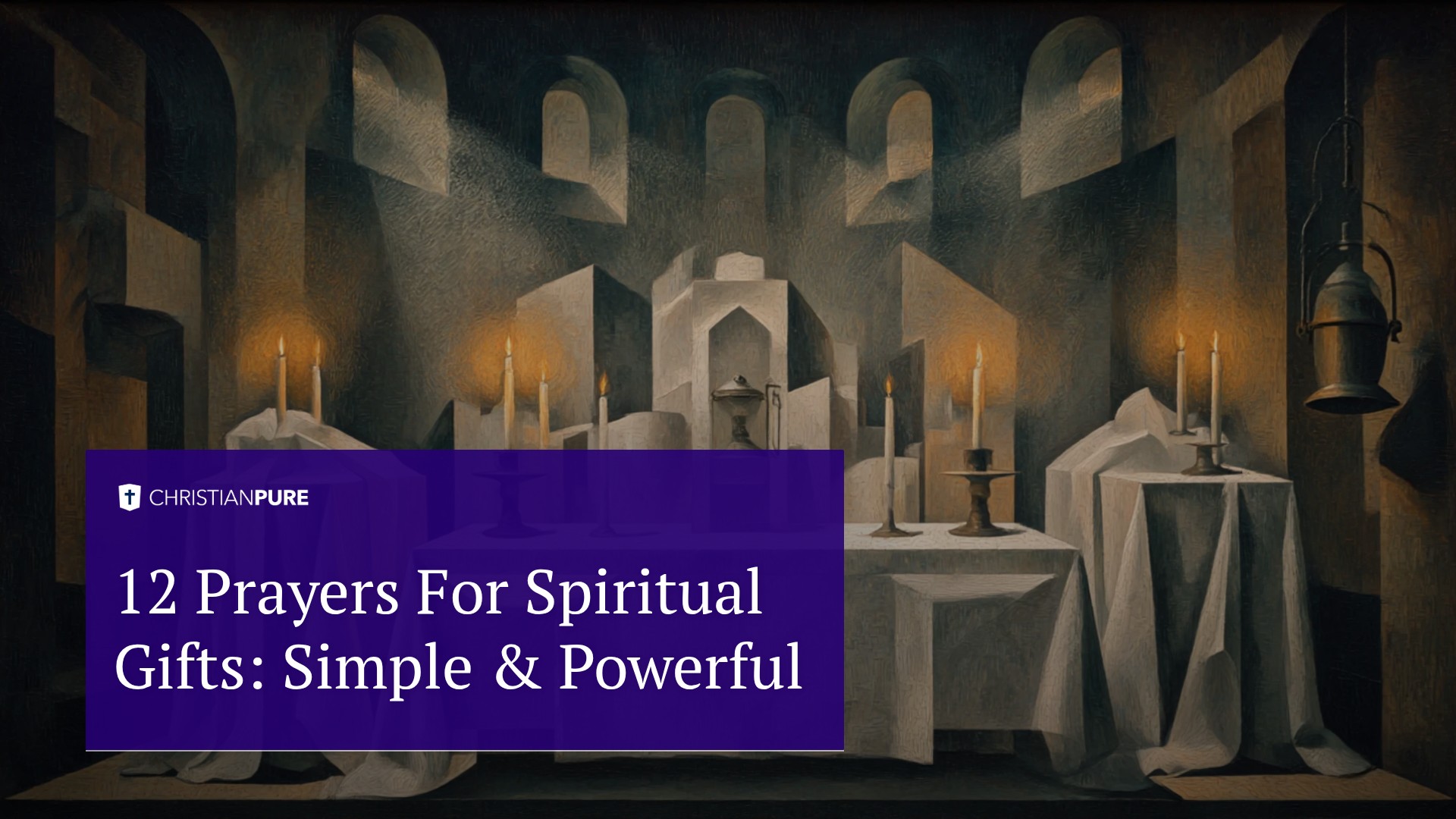 12 Preghiere per i doni spirituali: semplici e potenti