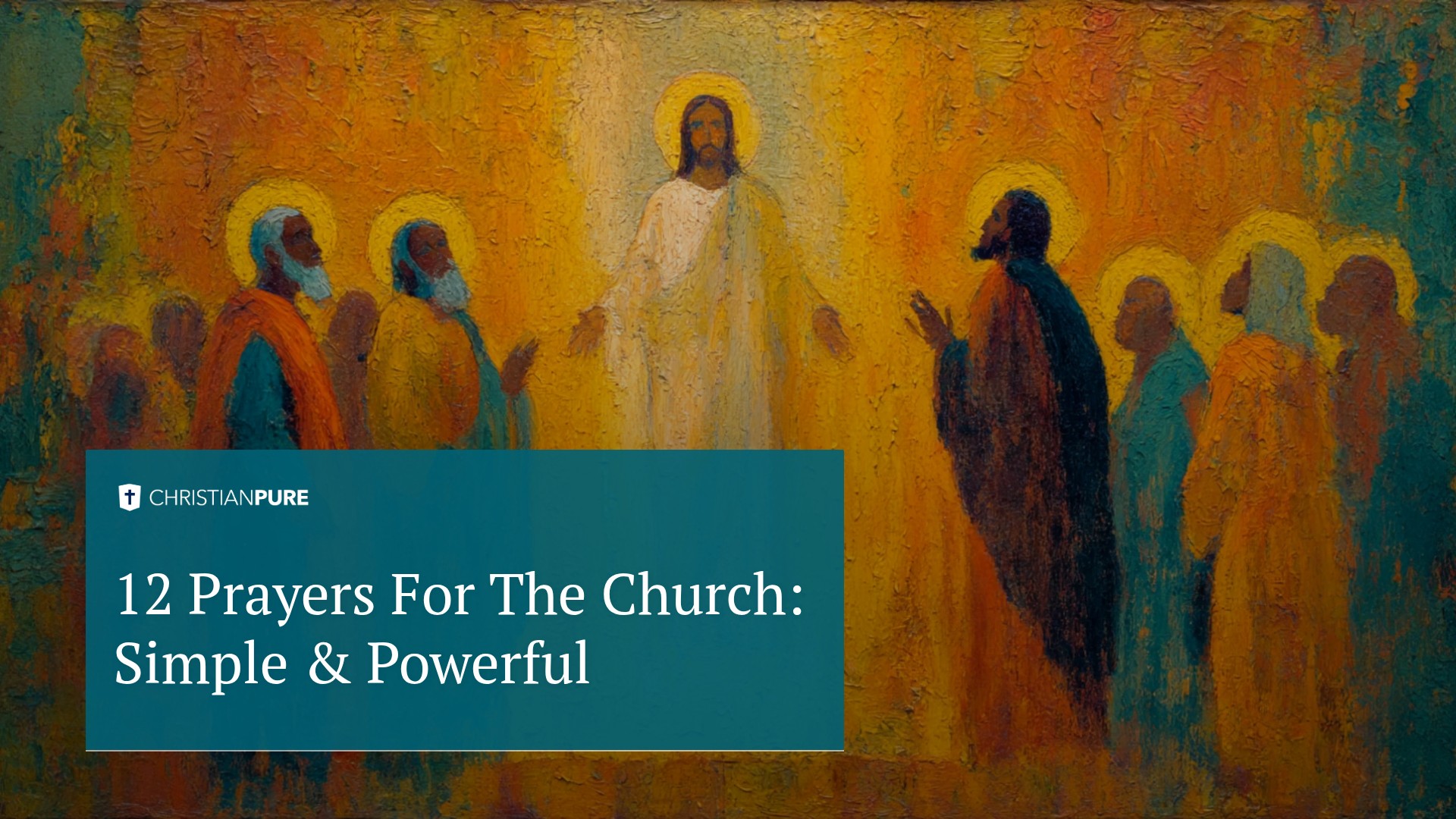 12 Orações pela Igreja: Simples e Poderosas