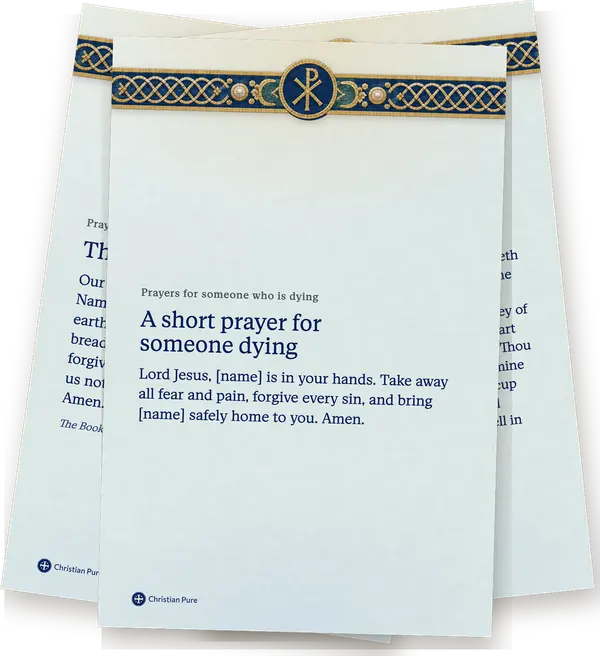 Prayers for someone who is dying, printed one to a page